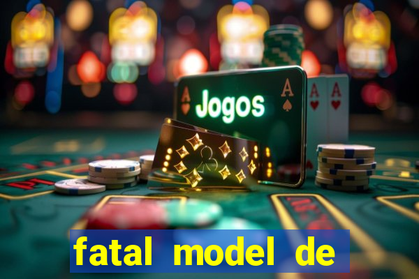 fatal model de porto alegre